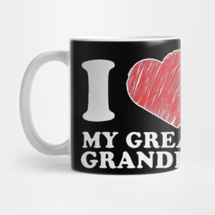 i love my great grandpa Mug